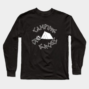 Camping Is Gross Long Sleeve T-Shirt